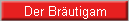 Der Br�utigam